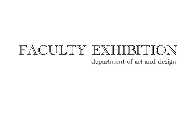 2022 Faculty Exhibition Show Poster