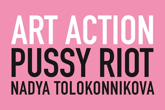 ART ACTION- Pussy Riot Exhibition Poster