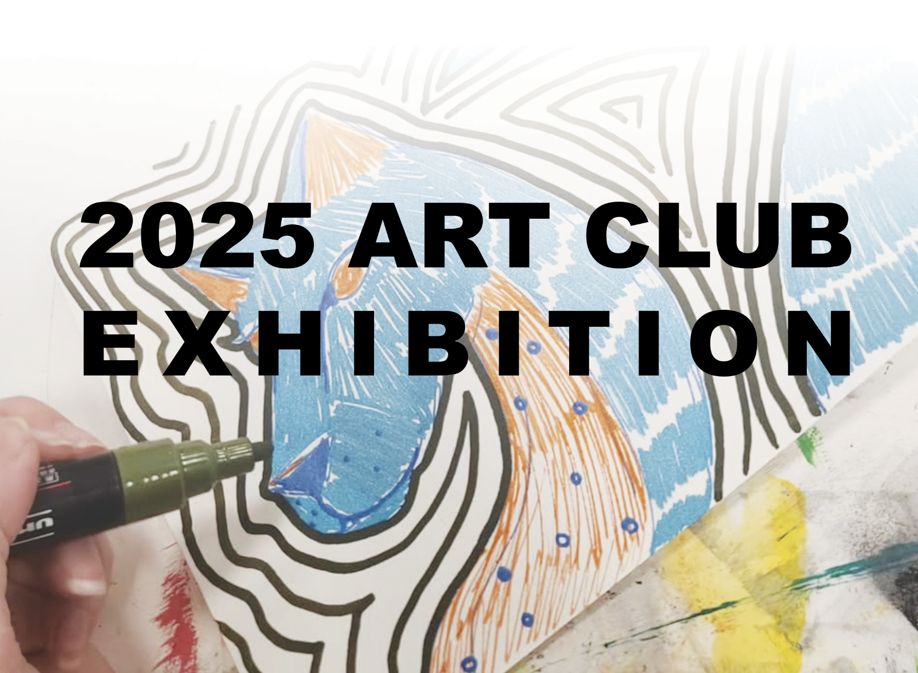 2025 Art Club Exhibition