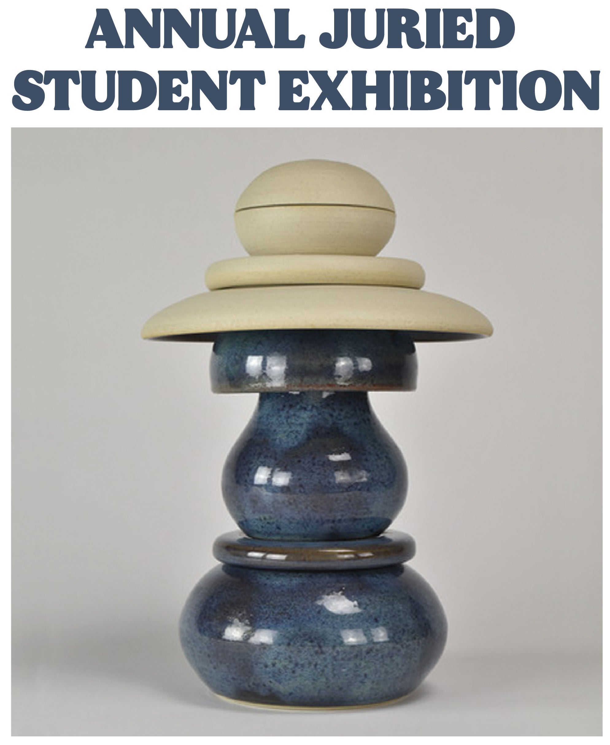 Annual Juried Student Exhibition image for the art gallery.