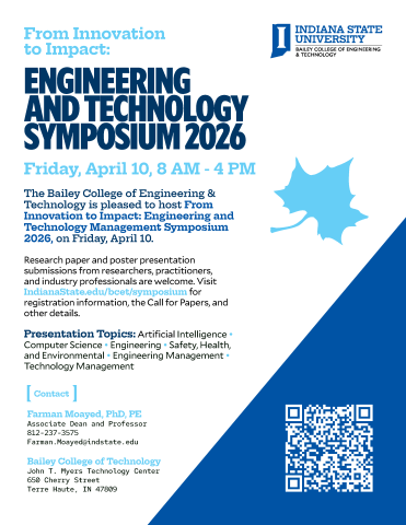 Promotional poster for Indiana State University’s Engineering and Technology Symposium 2026, hosted by the Bailey College of Engineering & Technology.